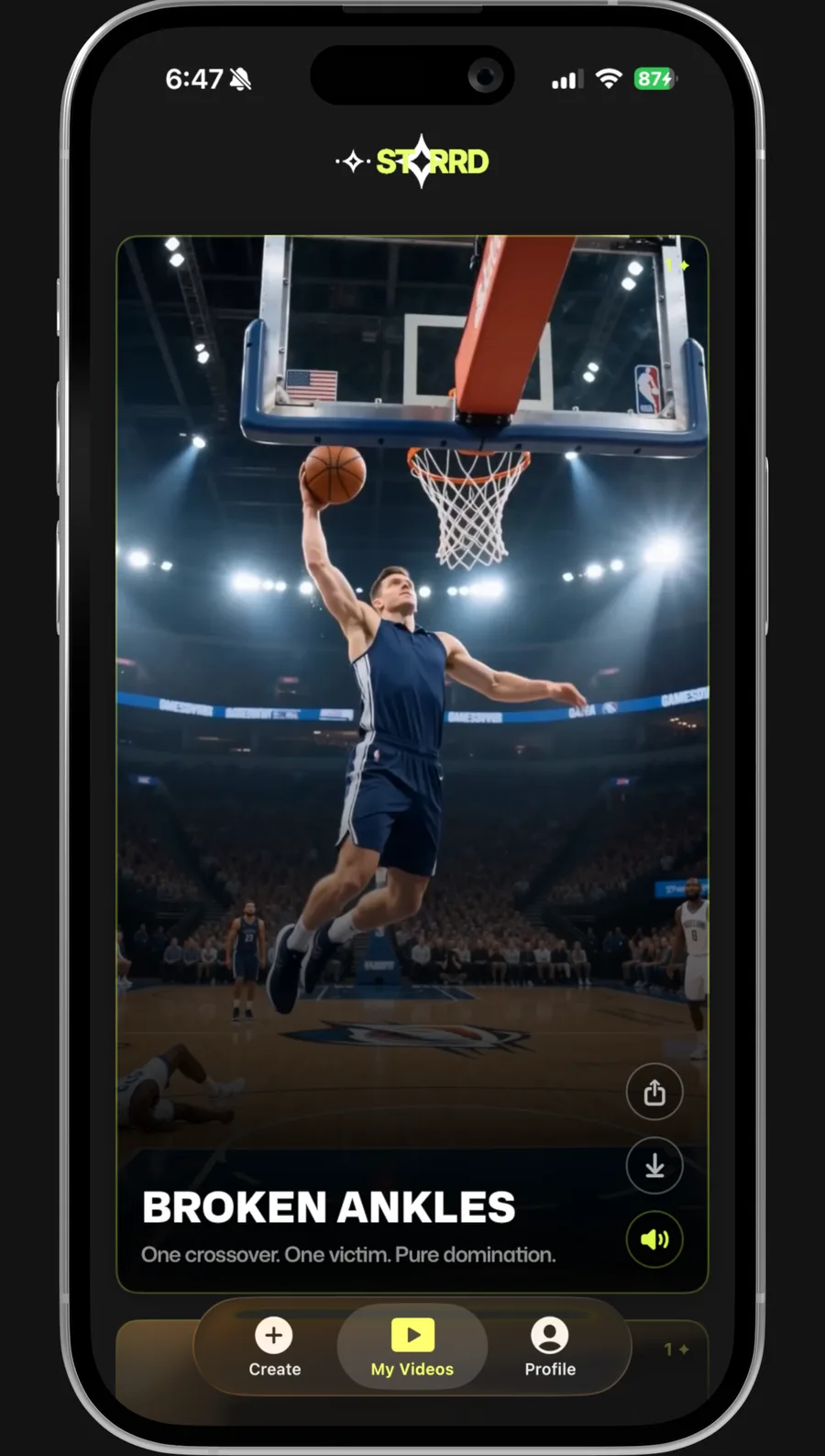 Real screenshot of the shipped Starrd iOS app: the finished video, showing the same man from the upload slot now airborne in a packed basketball arena, mid-dunk, under the title BROKEN ANKLES and the line "One crossover. One victim. Pure domination." Share, download and sound buttons sit on the frame, and a credit counter reads 1 in the corner.
